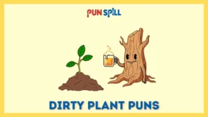 -050 Dirty Plant Puns That Are Soiled Rotten And Need A Shower