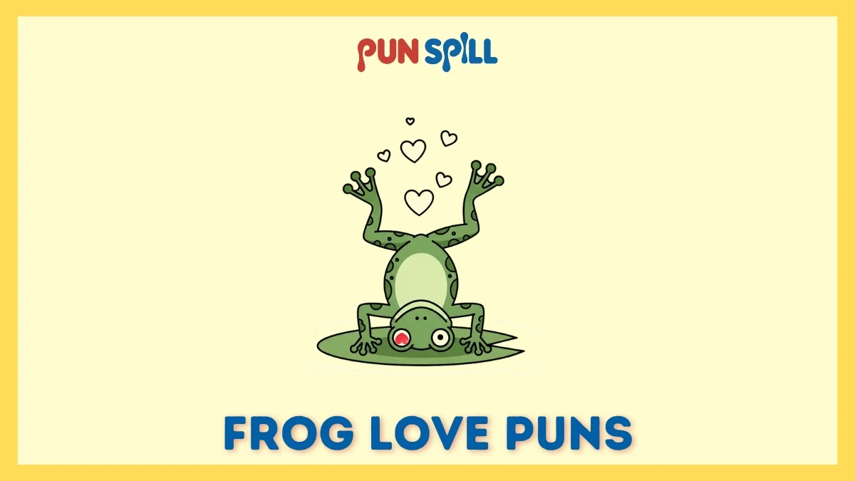 Frog love puns