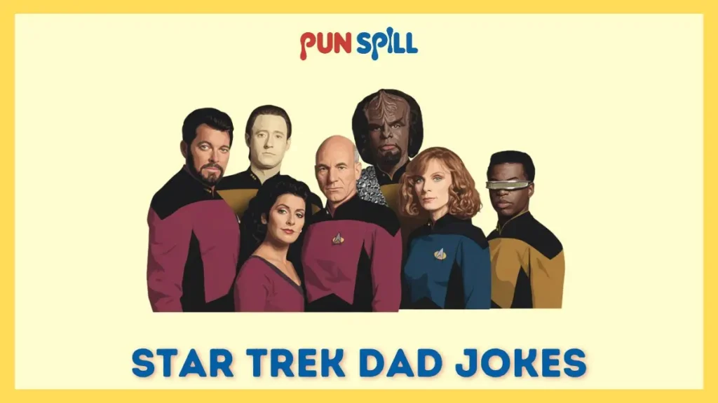 Star Trek dad jokes
