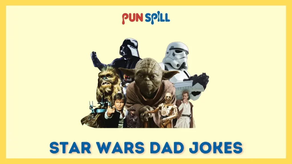 Star Wars dad jokes