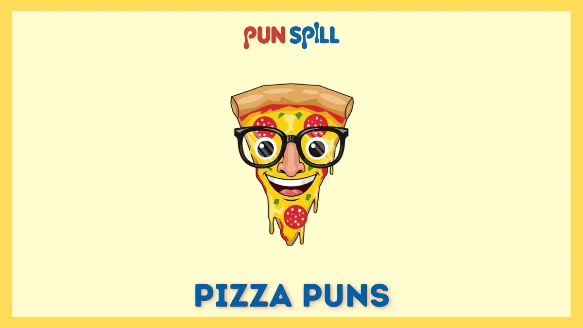 Pizza puns
