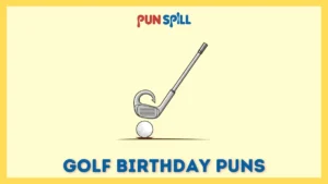 103+ Golf Birthday Puns That Are Sub-Par (Literally)