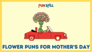 Flower Puns for Mother’s Day That Will Make Her Disown You (Almost)