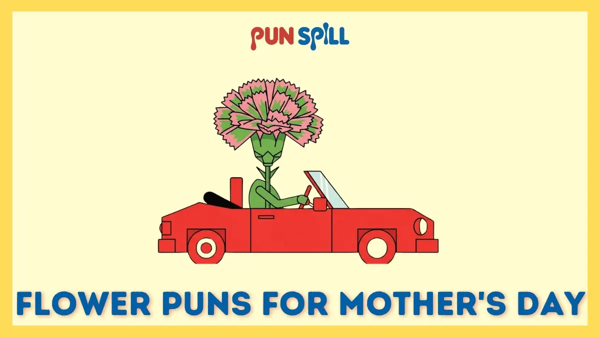 Flower puns for mother's day
