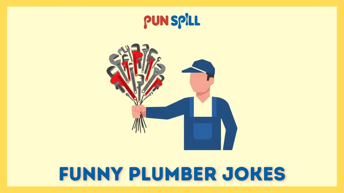 Funny plumber jokes