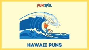 100+ Hawaii Puns That Are Shore to Make You Cringe