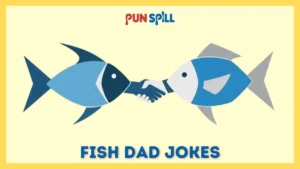 100+ Fish Dad Jokes That Are Reel-y Bad (We’re So Sorry)