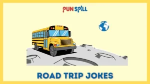 Road Trip Jokes That Will Drive You Crazy (And Possibly Into a Ditch)