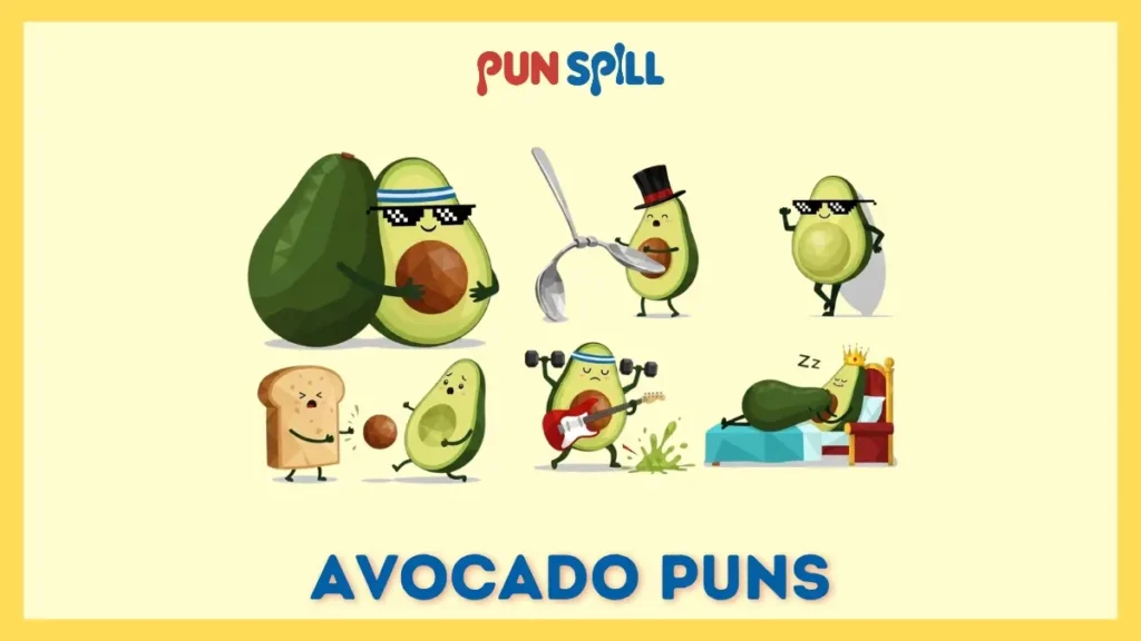 Avocado puns