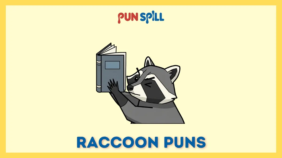 Raccoon puns