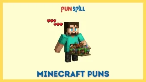 63.4+ Stack of  Minecraft Puns That Dirt-ally Hit the Bedrock (And Kept Digging)