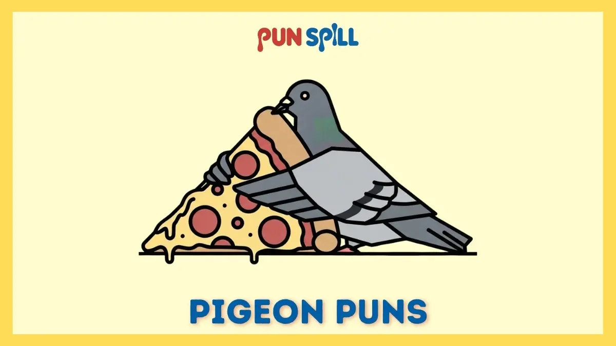 Pigeon puns