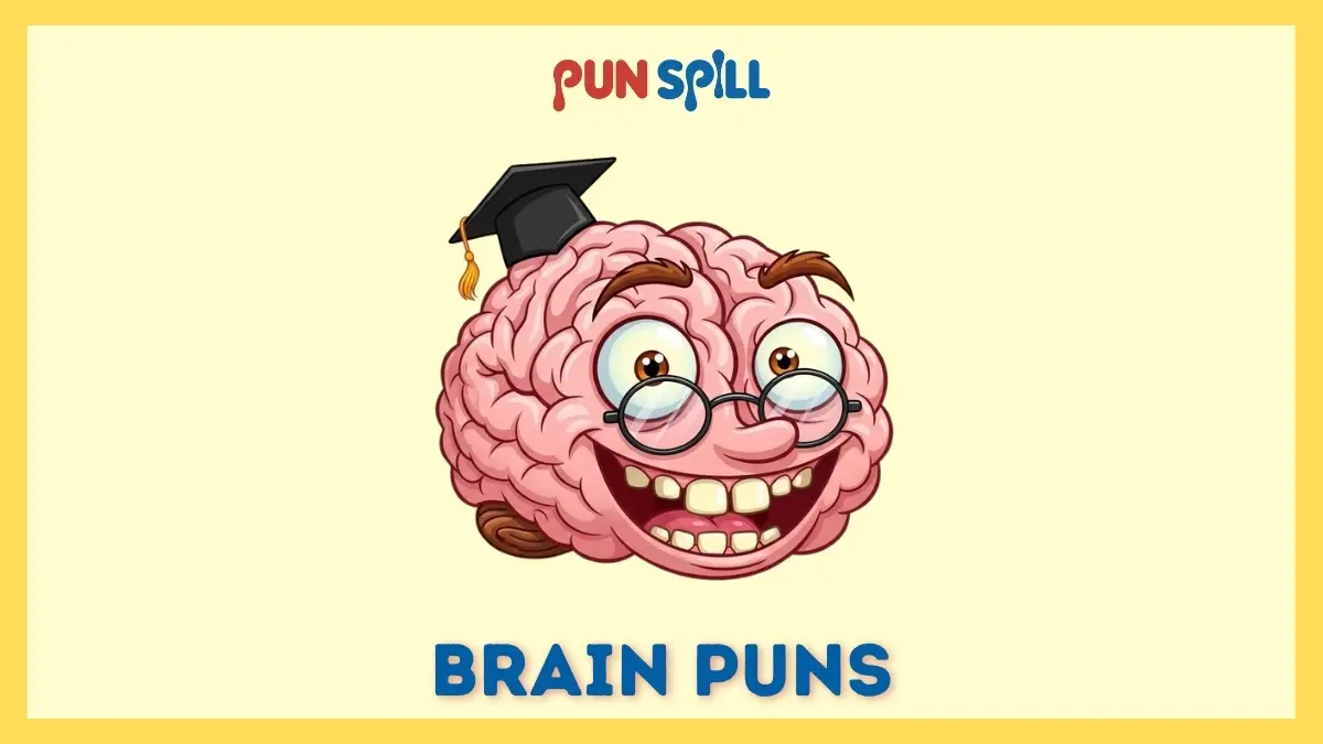 Brain puns