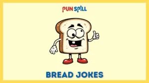 Bread Jokes Clean Enough For The Whole Family (We’re Sorry)