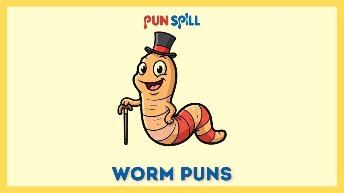 Worm puns