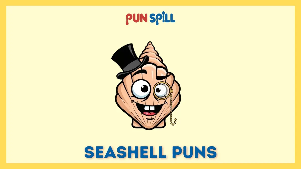 Seashell puns