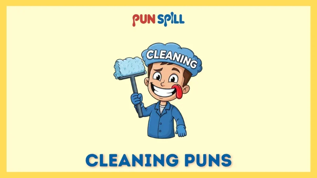 Cleaning puns