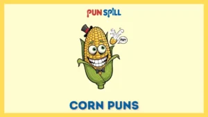 Corn Puns So Bad They Are Good: Captions, Jokes & One-Liners