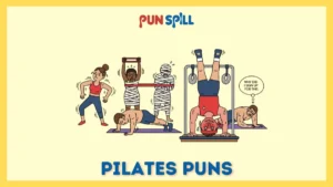 Pilates puns