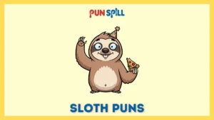 Sloth puns