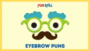 Eyebrow puns