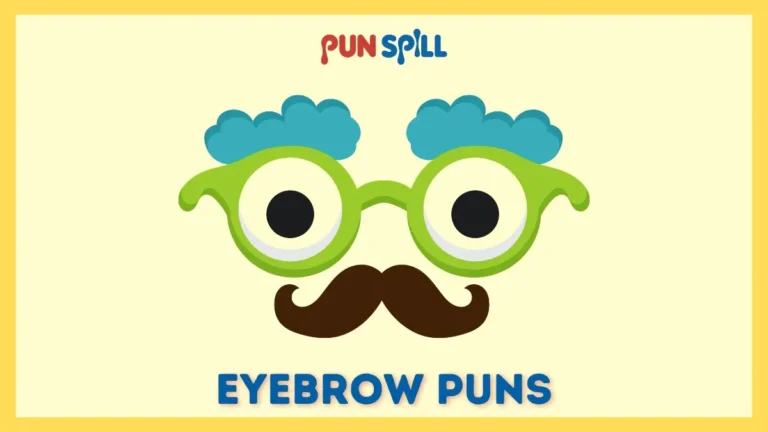 85 Eyebrow Puns That Are Plucking Ridiculous