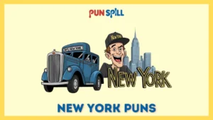 120 New York Puns & NYC Jokes for Your Overpriced Vacation