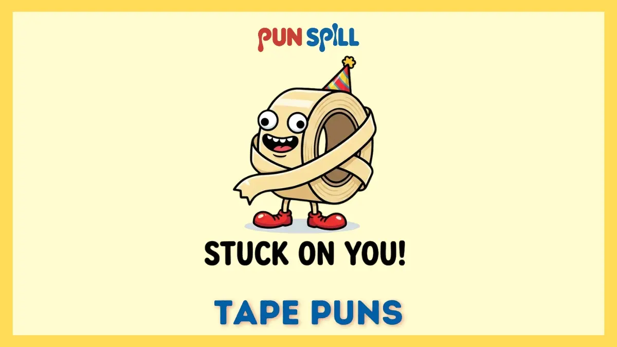 Tape puns