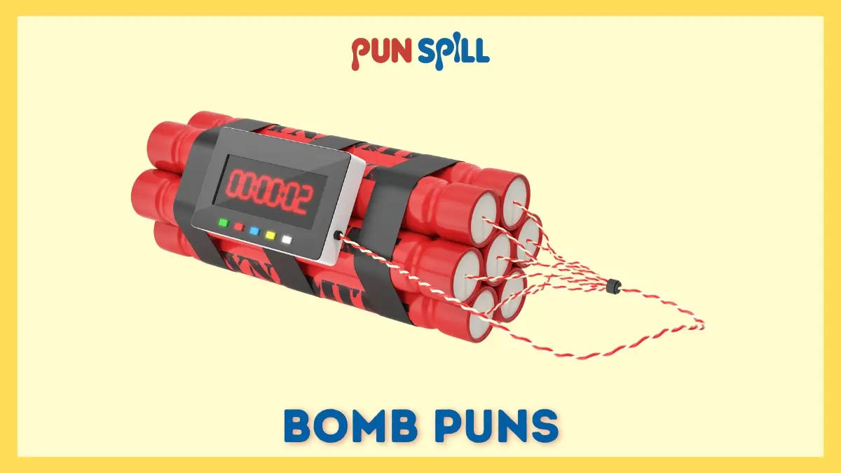 Bomb puns