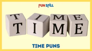 75+ Time Puns That Will Totally Waste Your Time