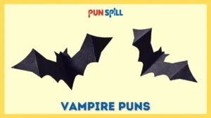 153+ Vampire Puns That Will Literally Drain Your Will to Live
