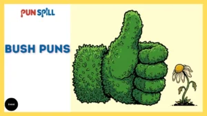 Bush puns