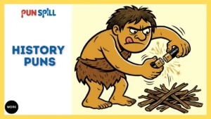 185+ History Puns That Absolutely Belong in the Dark Ages