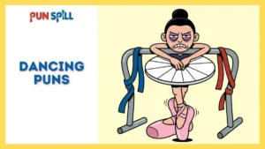 249+ Funny Dancing Puns That Step All Over Your Dignity
